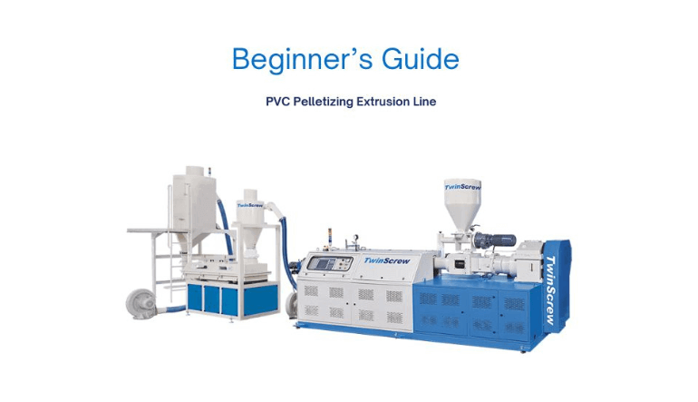 Tips for choosing a high quality PVC Pelletizing Extrusion Line